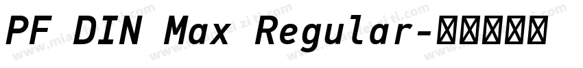 PF DIN Max Regular字体转换
